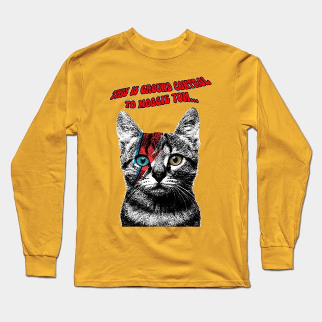 OG CAT - This Is Ground Control to Moggy Tom Long Sleeve T-Shirt by OG Ballers